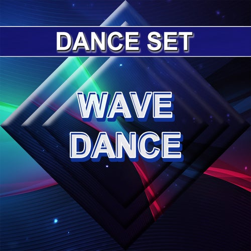 Wave Dance