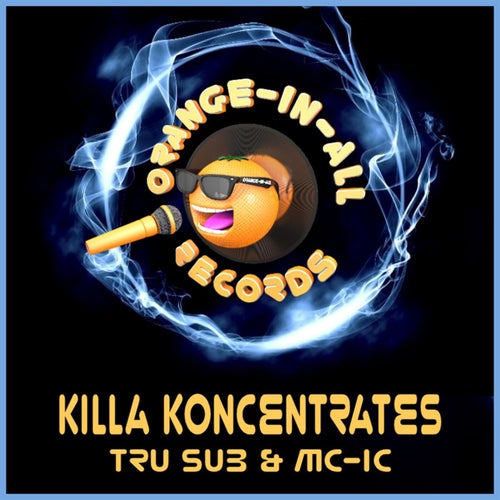 Killa Koncentrates