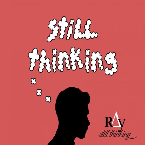 Still Thinking - Single