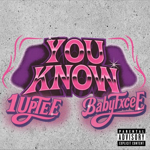 You Know (feat. Babyfxce E)