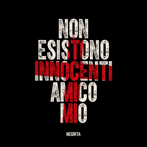 Non Esistono Innocenti Amico Mio