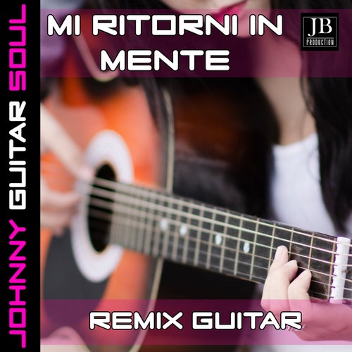 Mi Ritorni In Mente - Guitar Version