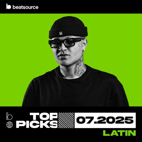 Latin Top Picks July 2025 Album Art