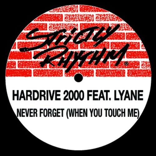 Never Forget (When You Touch Me) [feat. Lynae]