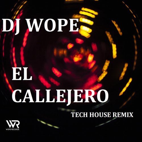 El Callejero (Tech House Remix)