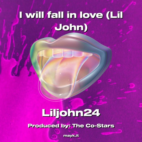 I will fall in love (Lil John)