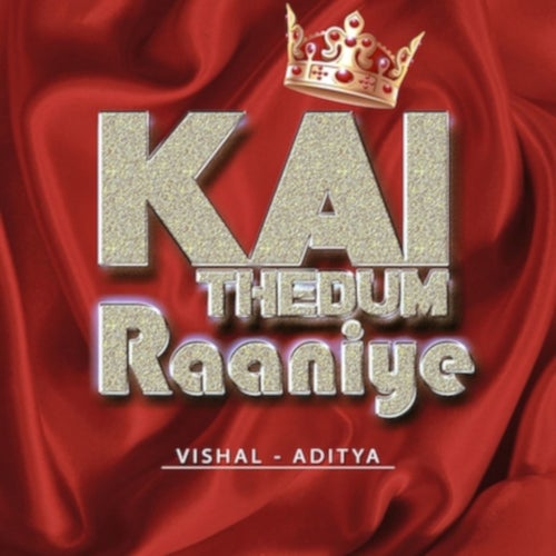 Kai Thedum Raaniye