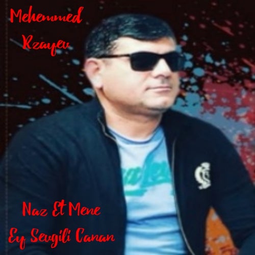 Naz Et Mene Ey Sevgili Canan