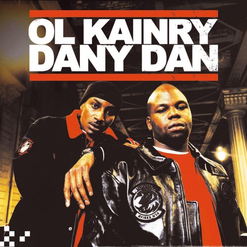 Ol kainry & dany dan