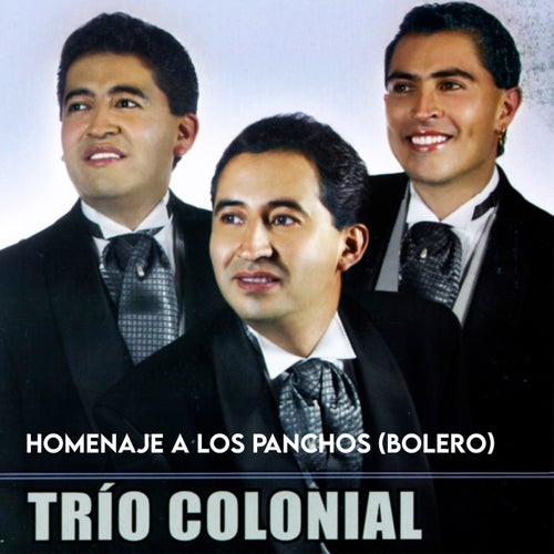 Homenaje a Los Panchos (Bolero)