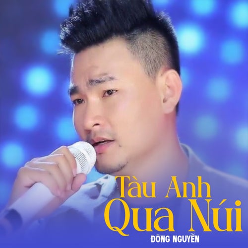 Tàu Anh Qua Núi