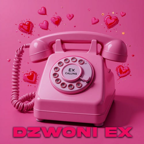 Dzwoni Ex