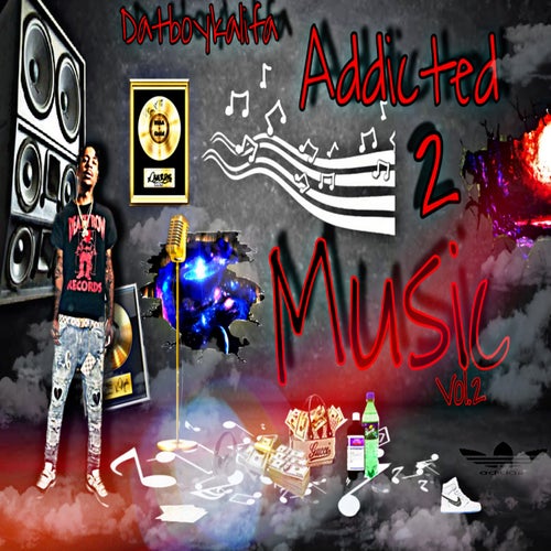 Addicted 2 Music Vol. 2