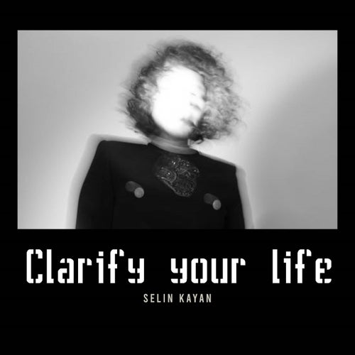 Clarify Your Life