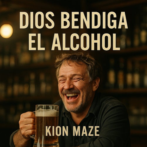 Dios Bendiga el arcohol