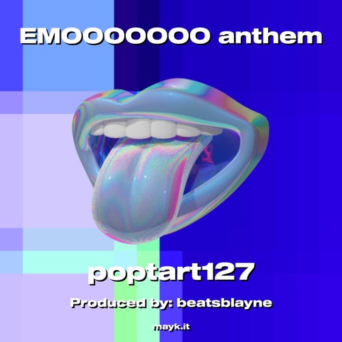 EMOOOOOOO anthem