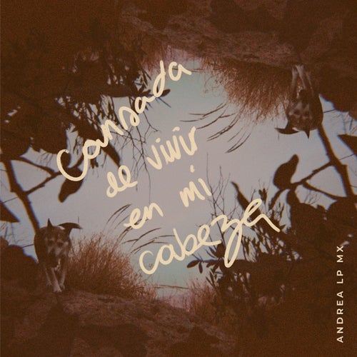 Cansada De Vivir En Mi Cabeza