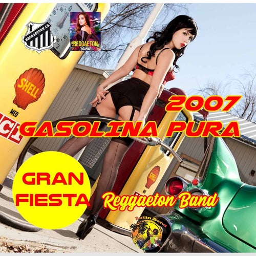 Gasolina Pura 2007