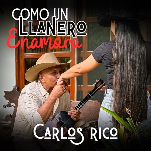 Cómo un Llanero Enamora
