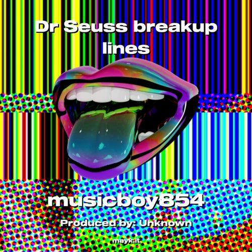 Dr Seuss breakup lines