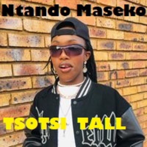 Tsotsi Tall