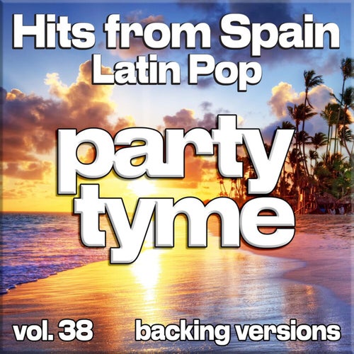 Hits from Spain - Latin Pop, Vol. 38 (backing)