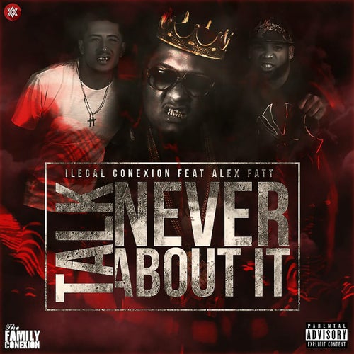 Never Talk About It (feat. Alex Fatt) (The Family Conexion)