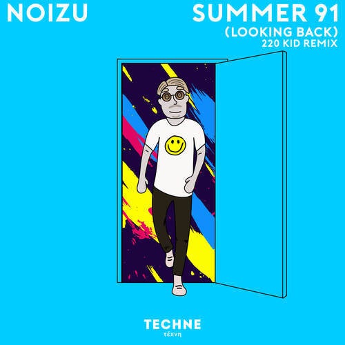 Summer 91 (Looking Back) (220 KID Remix)
