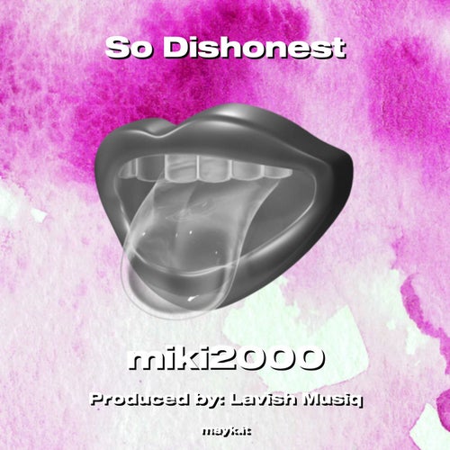 So Dishonest