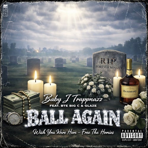 Ball Again (feat. BTE BIG C & Glaze)