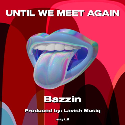 UNTIL WE MEET AGAIN