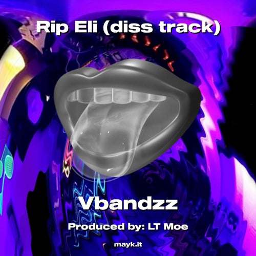 Rip Eli (diss track)