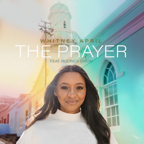 The Prayer (feat. Rodrick Dixon)