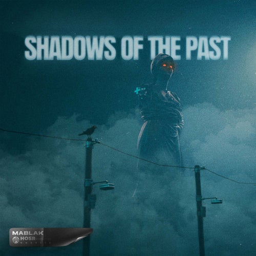 Shadows of the Past