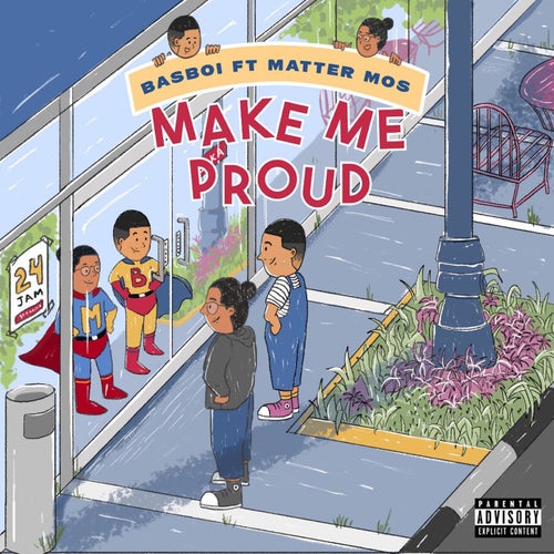 Make Me Proud (feat. Matter Mos)