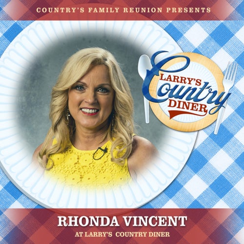 Rhonda Vincent at Larry's Country Diner (Live / Vol. 1)