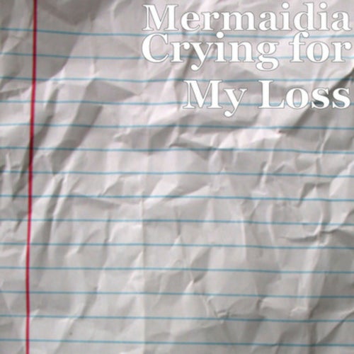 Crying For My Loss