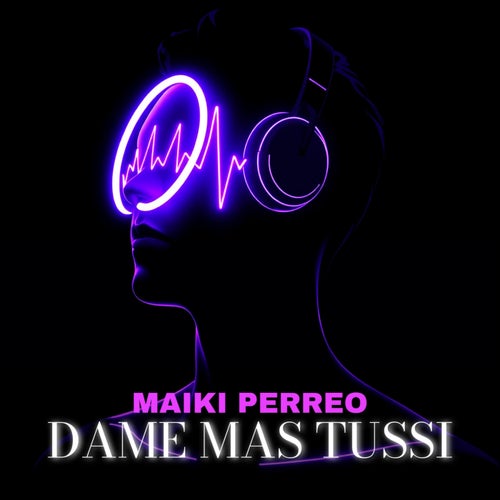 DAME MAS TUSSI