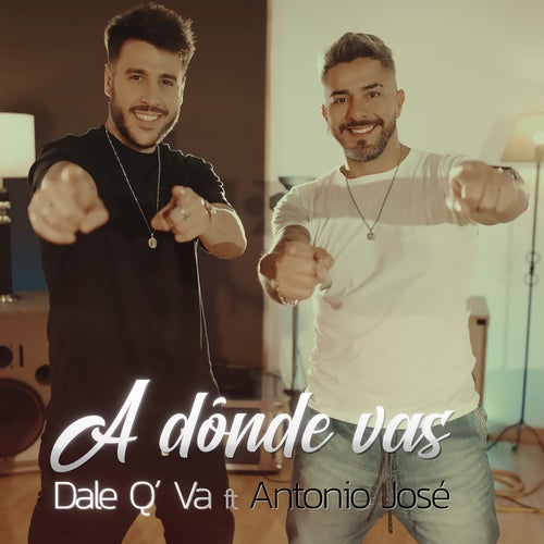 A Dónde Vas (feat. Antonio José)
