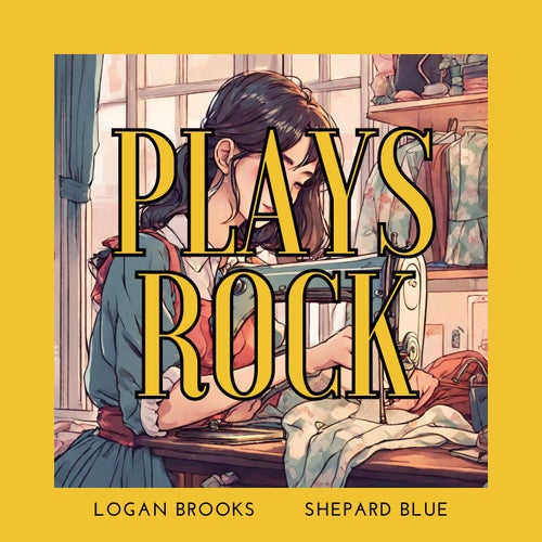 Plays Rock (feat. Shepard blue)