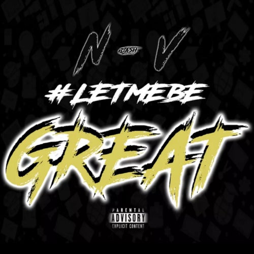 #LETMEBEGREAT