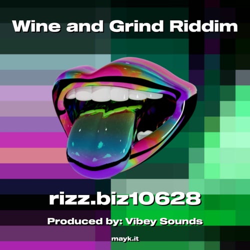 Wine and Grind Riddim