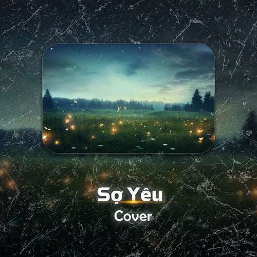 Sợ Yêu (Cover)