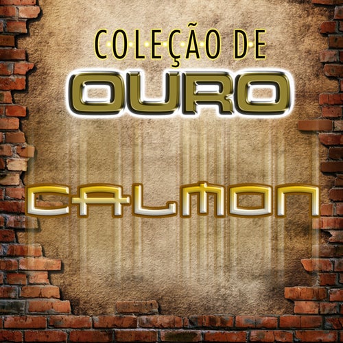 Coleção de Ouro - Calmon