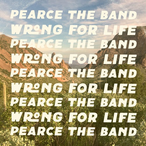 Wrong For Life