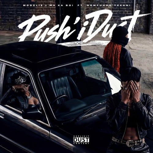 Push i Dust  (feat. Nomfundo Yekani)