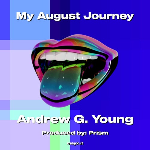 My August