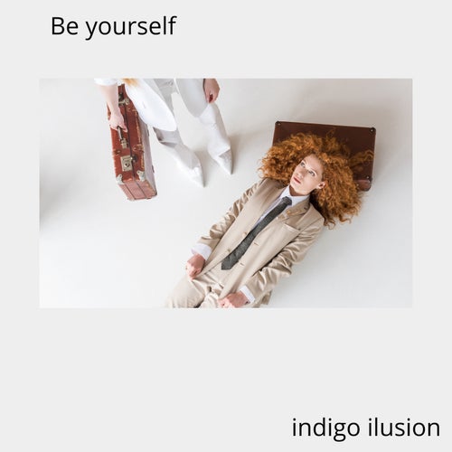 Be yourself