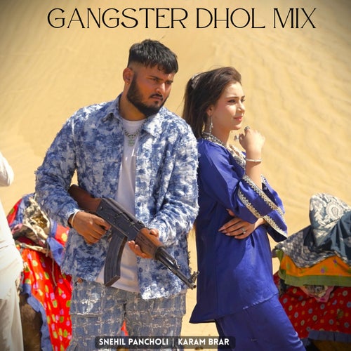 Gangster (Dhol Mix)
