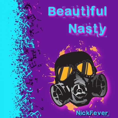Beautiful Nasty